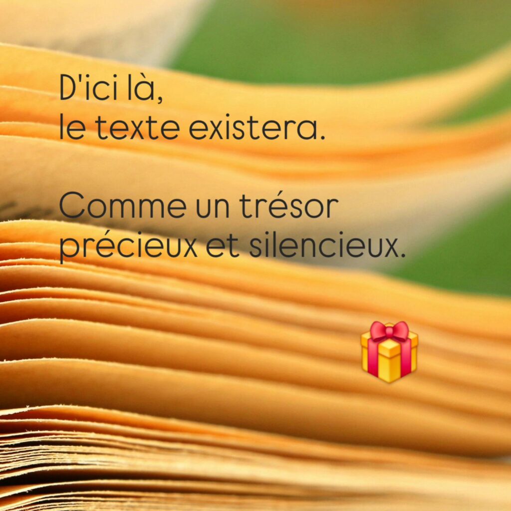 Un texte prêt à être transmis.